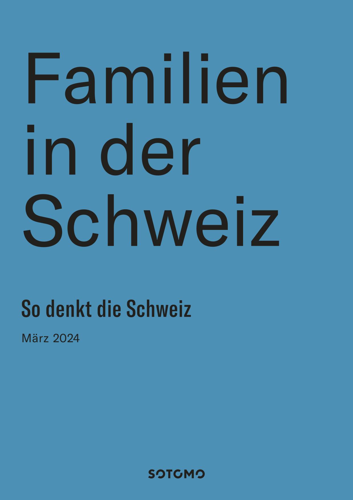Familien in der Schweiz 2024 Sotomo 01